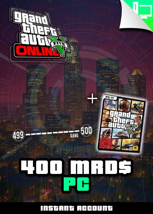 PC - GTA 5 Account 400 Mio. GTA$ + Rang 499 + Spiel